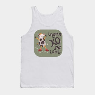 Ingen Ko på Iset | No Cow on the Ice | sage green Tank Top